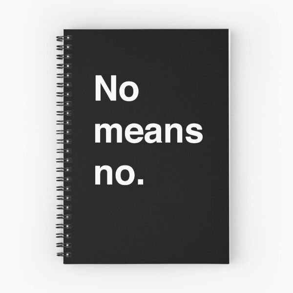 Item preview, No means no. designed and sold by BeRudeShop.