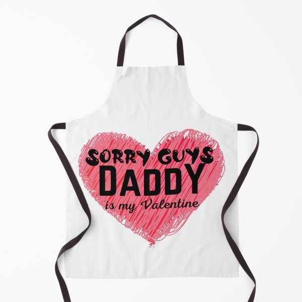 Item preview, Sorry Guys Daddy Is My Valentine Funny Valentines Day Quote designed and sold by Xrizen Designs.