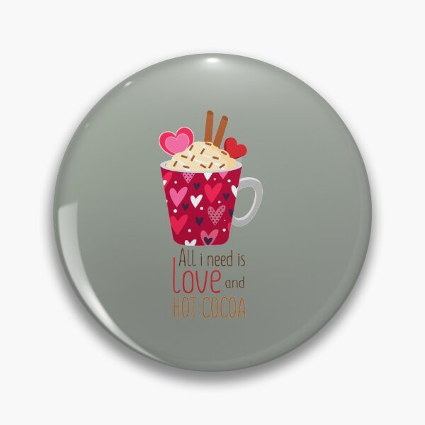Item preview, All I Need Is Love And Hot Cocoa Valentine's Day designed and sold by Gordon Nelson.