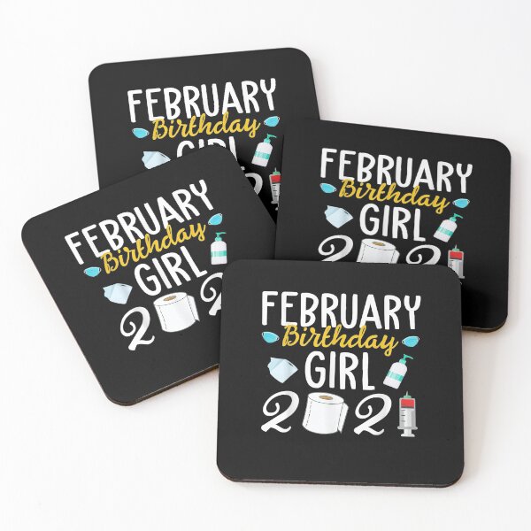 Item preview, February Girl Birthday Quarantine 2021 designed and sold by OdonnellConrad.
