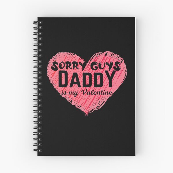 Item preview, Sorry Guys Daddy Is My Valentine Funny Valentines Day Quote designed and sold by Xrizen  Designs.