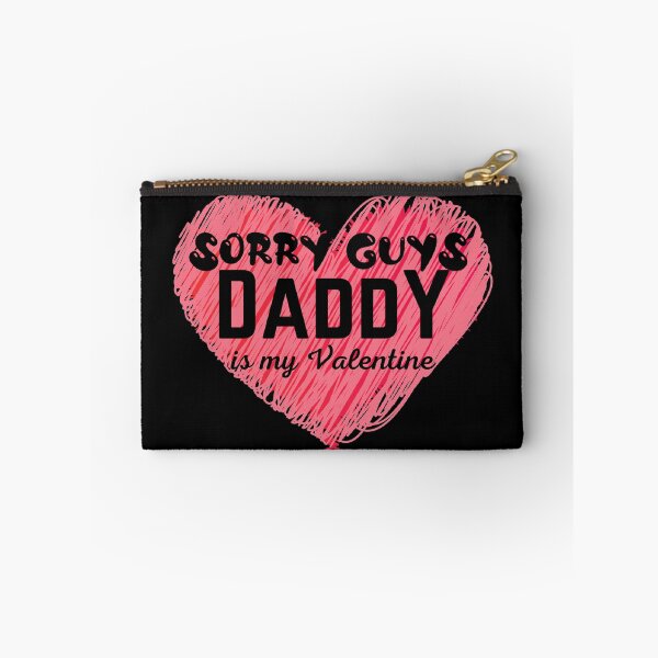 Item preview, Sorry Guys Daddy Is My Valentine Funny Valentines Day Quote designed and sold by Xrizen  Designs.