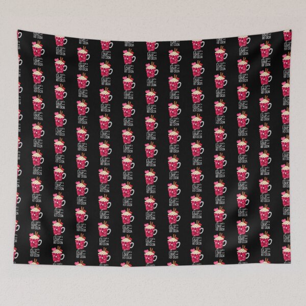 Item preview, All I Need Is Love And Hot Cocoa Valentine's Day designed and sold by Gordon Nelson.