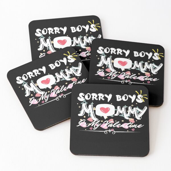 Item preview, Sorry Boys Daddy Is My Valentine Funny Valentines Day Quote designed and sold by Xrizen  Designs.