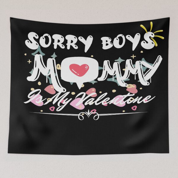 Item preview, Sorry Boys Daddy Is My Valentine Funny Valentines Day Quote designed and sold by Xrizen  Designs.