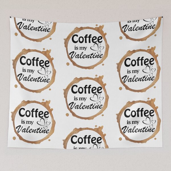 Item preview, Coffee is my Valentine designed and sold by Rachel Pile.