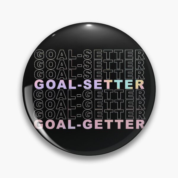 Item preview, Goal Setter - Goal Getter (HOLOGRAPHIC) designed and sold by goal-getter.
