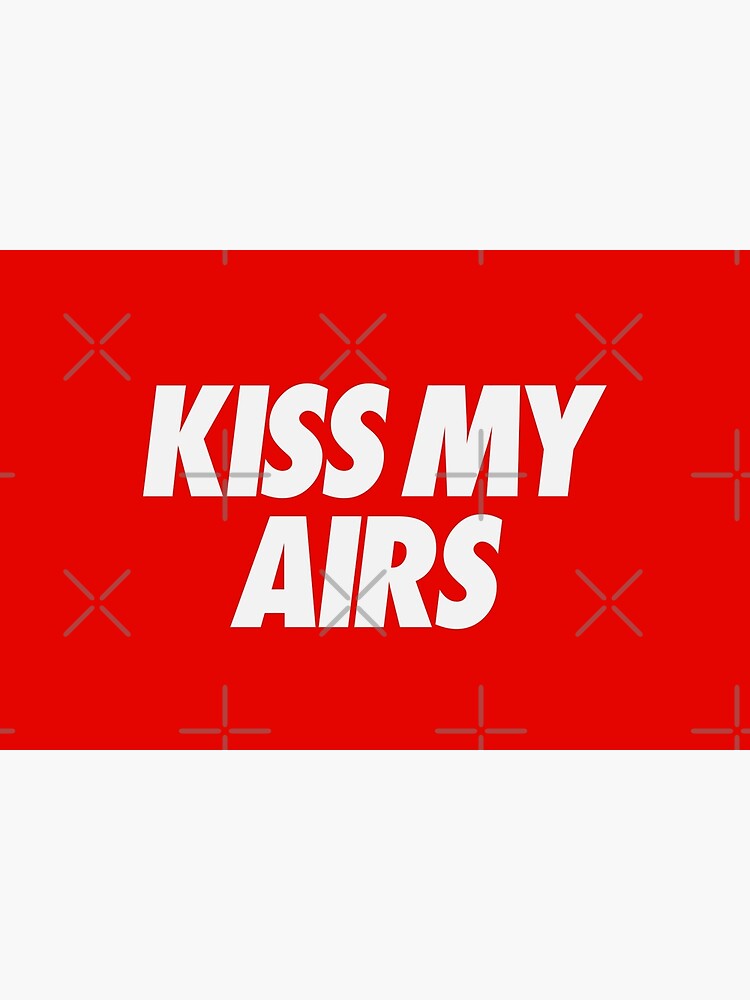 kiss my airs shop