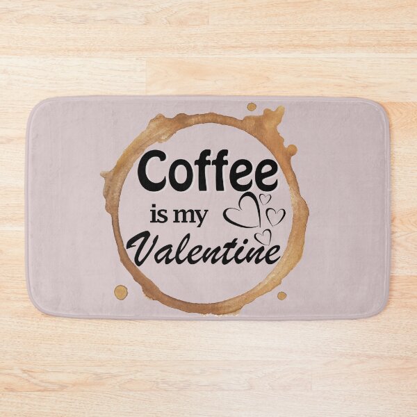 Item preview, Coffee is my Valentine designed and sold by Rachel Pile.