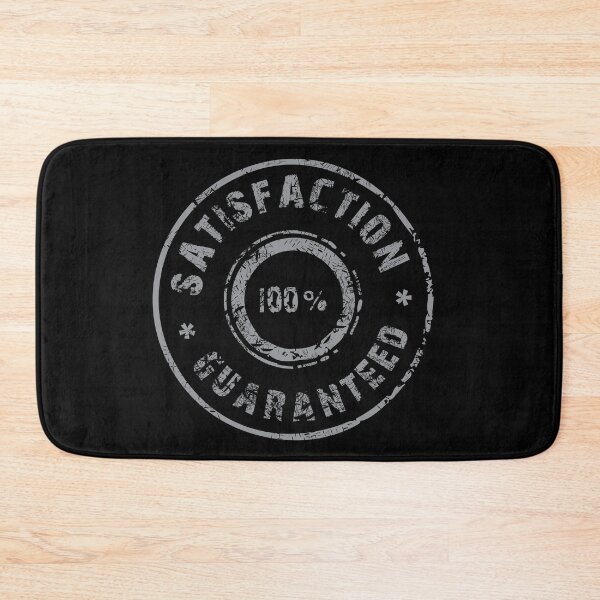 Item preview, Satisfaction Guaranteed designed and sold by TTOLEDO10K.