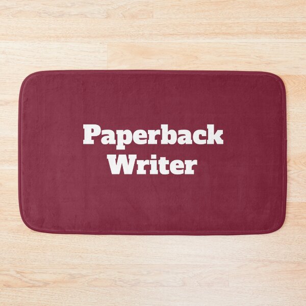 Item preview, Paperback Writer designed and sold by QuotesDogma.
