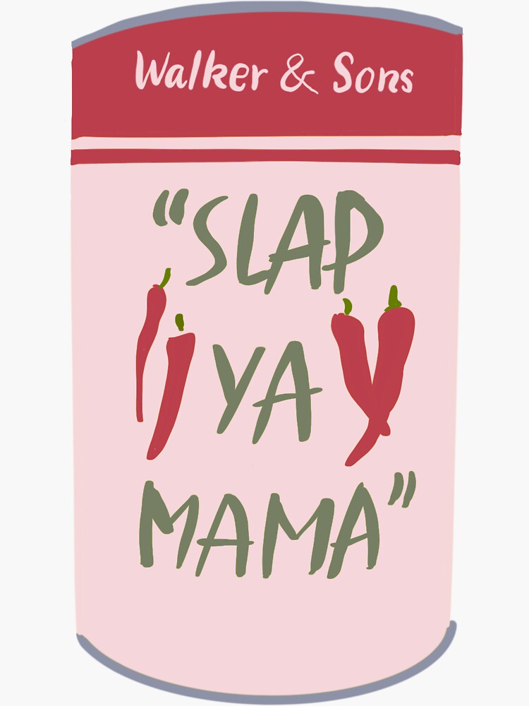 Slap Ya Mama Seasoning Sticker Sticker for Sale by happypauladayss