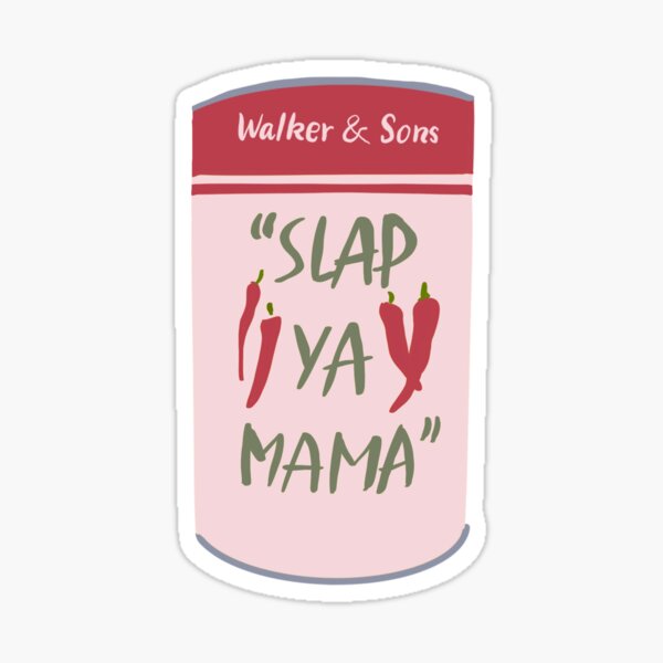 Slap Ya Mama Seasoning Sticker Sticker for Sale by happypauladayss