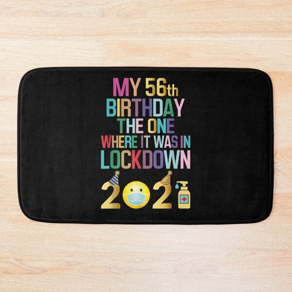 Item preview, My 56th Birthday The One Where It Was In Lockdown 2021 designed and sold by shirleyfinley.