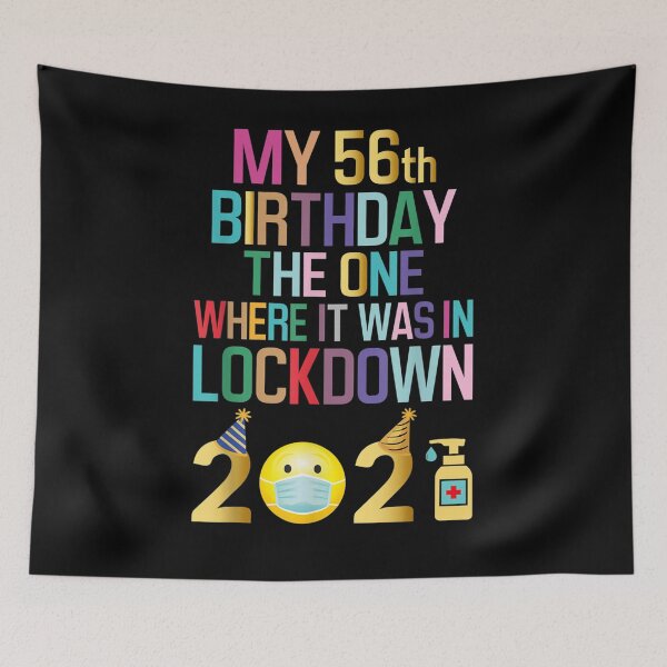 Item preview, My 56th Birthday The One Where It Was In Lockdown 2021 designed and sold by shirleyfinley.