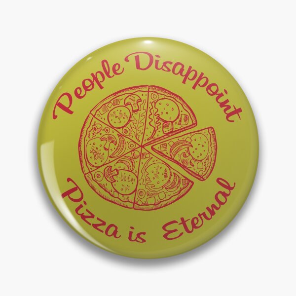 Item preview, People Disappoint Pizza is Eternal Funny Food Meme - Goldenrod designed and sold by johnta17.