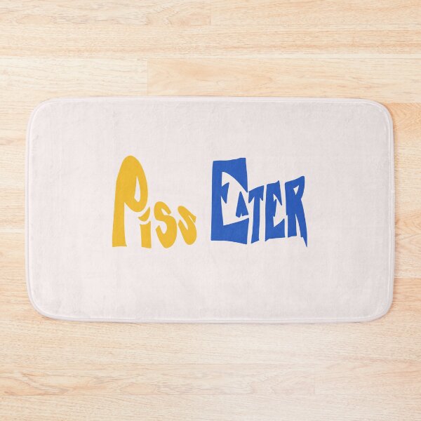 Item preview, PISS EATER designed and sold by fredits.