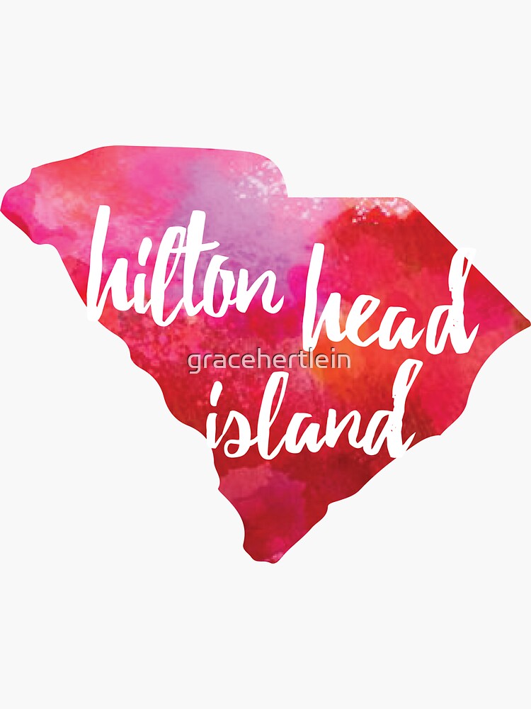 "Hilton Head Island, South Carolina " Sticker for Sale by gracehertlein