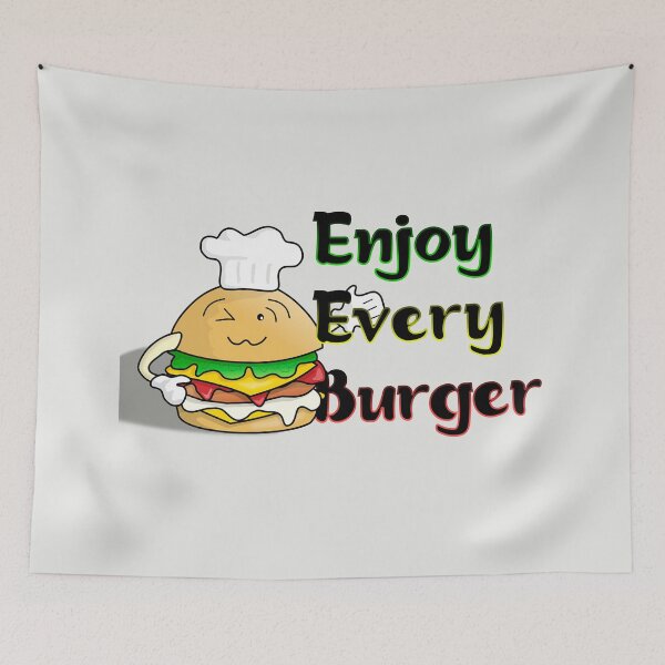 Item preview, Enjoy Every Burger designed and sold by epic-phrases.