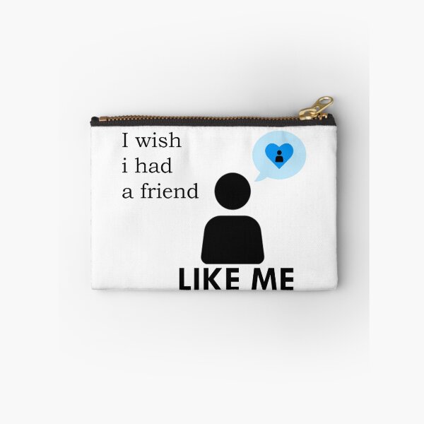 Item preview, I Wish i Had a Friend Like Me designed and sold by epic-phrases.