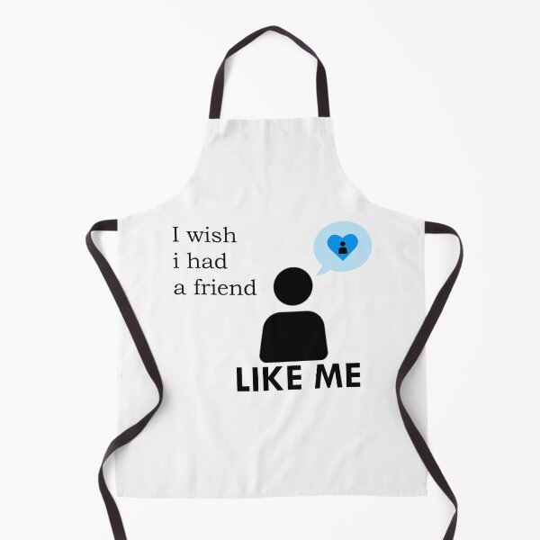 Item preview, I Wish i Had a Friend Like Me designed and sold by epic-phrases.