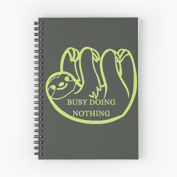 Item preview, BUSY DOING NOTHING designed and sold by Kawabijutsu21.