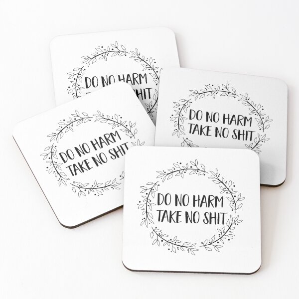 Item preview, Do No Harm Take No Shit designed and sold by spottedhound.