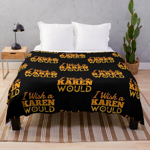 Item preview, I wish a karen would meaning -Funny  designed and sold by KGN  CREATIVITY.