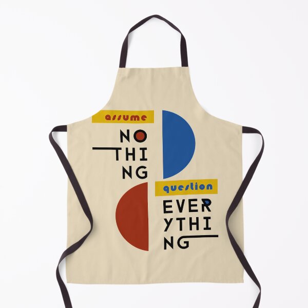 Item preview, Assume Nothing, Question Everything - Bauhaus Style designed and sold by edgehouse.