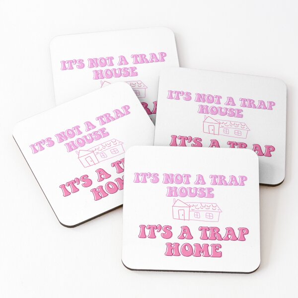 Item preview, It’s not a trap house, it’s a trap home designed and sold by ZoeO11.