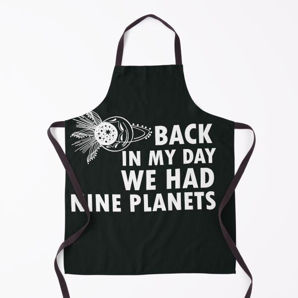 Item preview, Back in My Day We Had Nine Planets designed and sold by 0umStore.