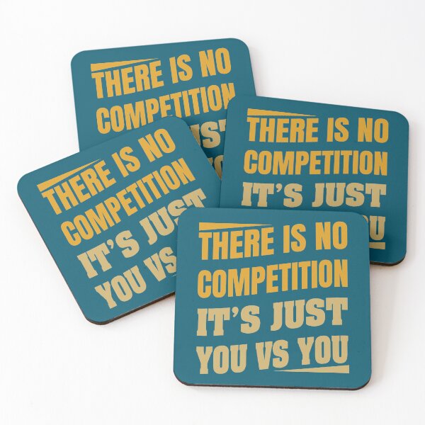 Item preview, There is no competition. It's just you vs you. designed and sold by PODapparel.
