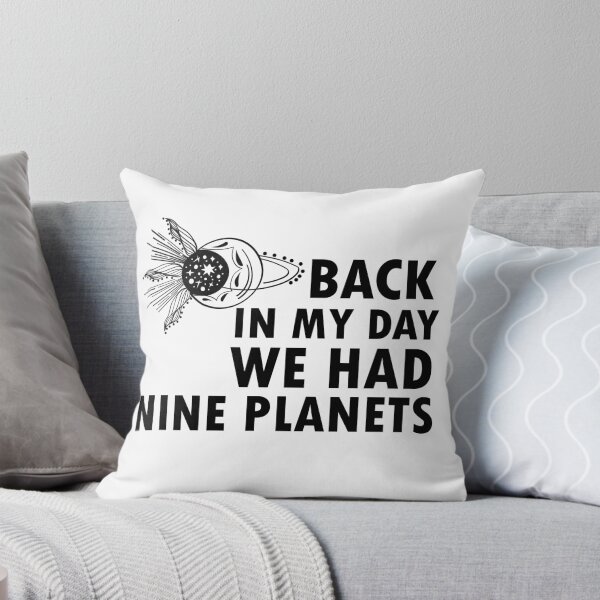 Item preview, Back in My Day We Had Nine Planets  designed and sold by 0umStore.