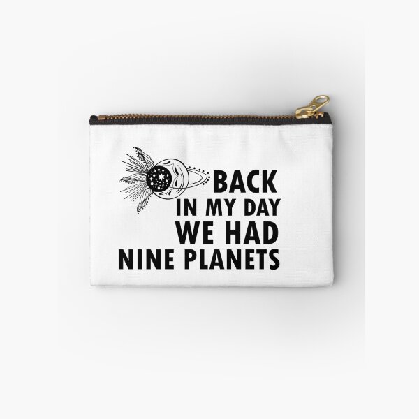 Item preview, Back in My Day We Had Nine Planets  designed and sold by 0umStore.