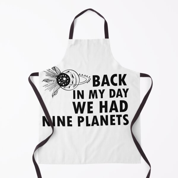 Item preview, Back in My Day We Had Nine Planets designed and sold by 0umStore.
