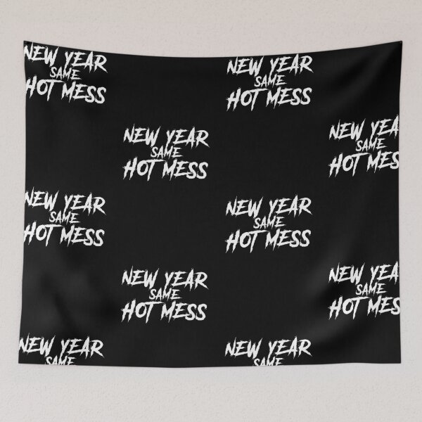 Item preview, New Year Same Hot Mess designed and sold by rokojin.