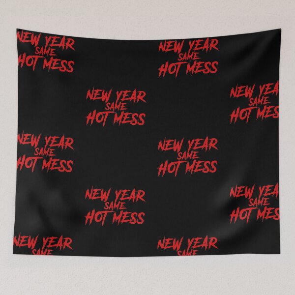 Item preview, New Year Same Hot Mess designed and sold by rokojin.