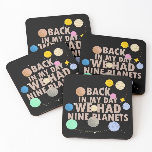 Item preview, Back in My Day We Had Nine Planets  designed and sold by 0umStore.