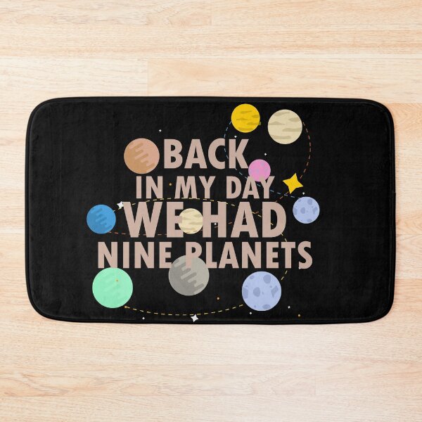 Item preview, Back in My Day We Had Nine Planets  designed and sold by 0umStore.