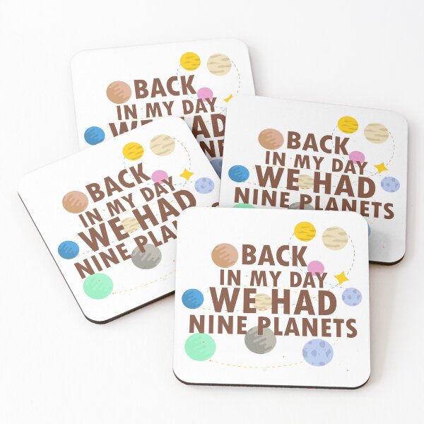 Item preview, Back in My Day We Had Nine Planets  designed and sold by 0umStore.