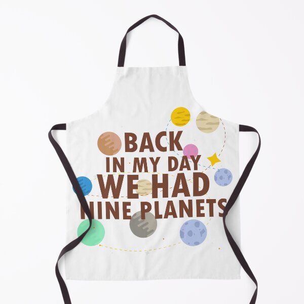 Item preview, Back in My Day We Had Nine Planets designed and sold by 0umStore.