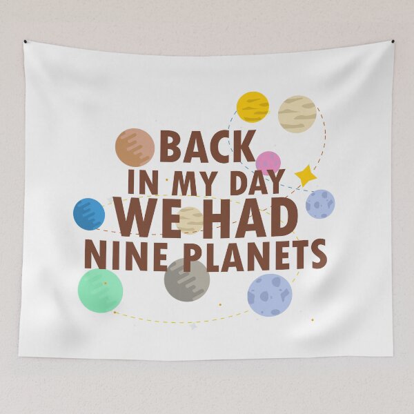 Item preview, Back in My Day We Had Nine Planets  designed and sold by 0umStore.