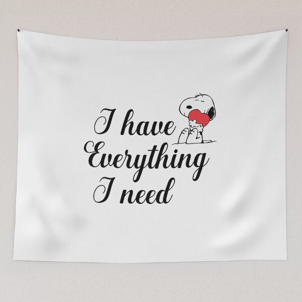 Item preview, I have Everything I need designed and sold by bhaktishendkar.