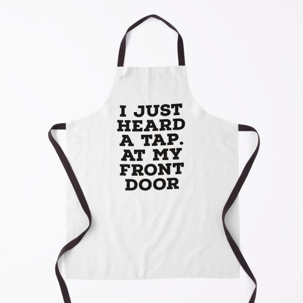 Item preview, I just heard a tap. At my front door designed and sold by Peachy-Draws.