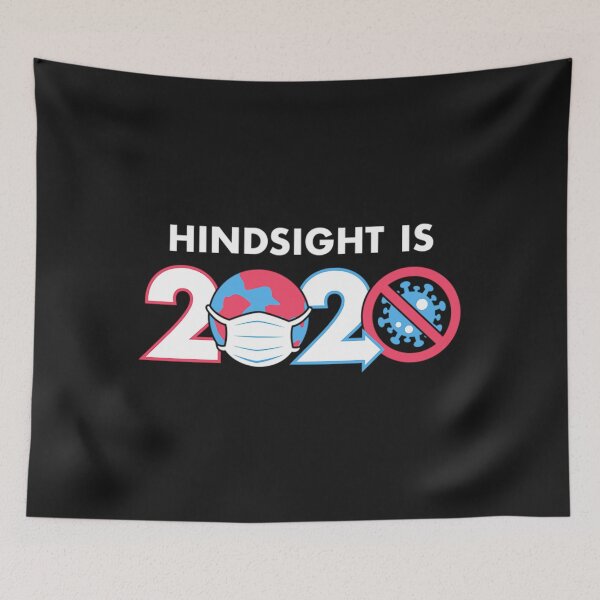 Item preview, Covid T-Shirt Hindsight is 2020 designed and sold by SilasBleama.