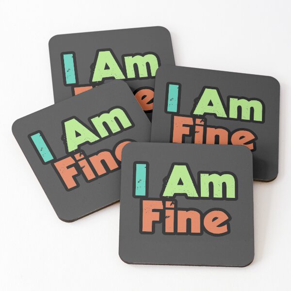 Item preview, I am fine designed and sold by Chubuter.