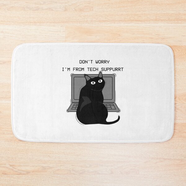 Item preview, Im From Tech Support T-ShirtDon't worry I'm From Tech support funny cat lovers gift. designed and sold by SilasBleama.