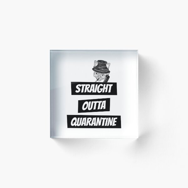 Item preview, Straight Outta Quarantine designed and sold by NunjDesign.