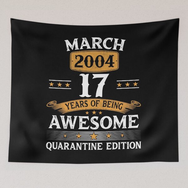 Item preview, March 2004 17 years of being awesome 17th birthday t-shirt designed and sold by lukelarkind.