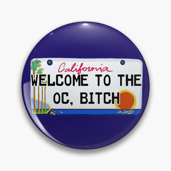 Item preview, Welcome to the OC, bitch!  designed and sold by floweryhaven.